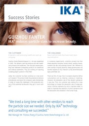 Tumbnail PDF Guizhou Fanter. IKA reduces particle sizes to increase beauty.